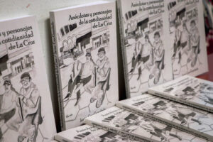 El ISIC presenta “Anécdotas y personajes  de la cotidianidad de La Cruz”