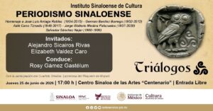 Este jueves en Triálogos: “Periodismo sinaloense: opinión pública, ciudad letrada y cuarto poder”