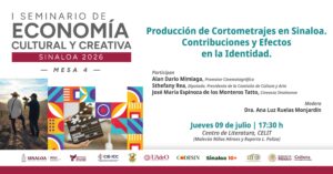 El cortometraje sinaloense será el tema de este jueves en el Seminario de Economía Cultural